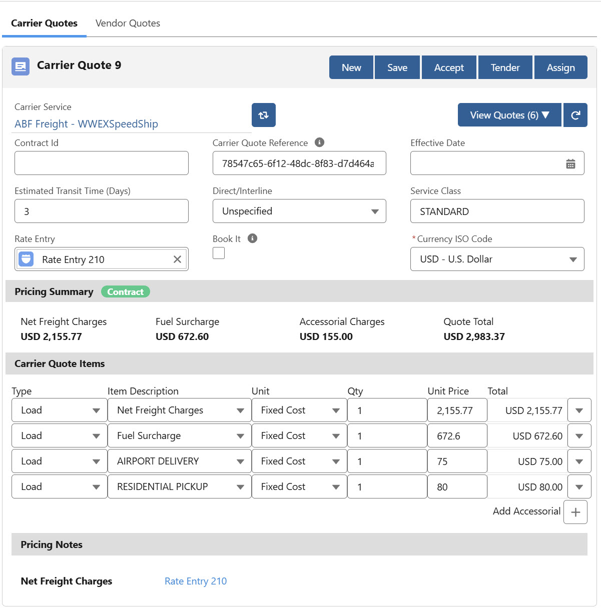 Carrier quote summary showing freight charges and location type accessorial charges.